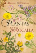 PLANTAS DE ROCALLA di VV.AA. 