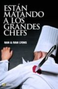 ESTAN MATANDO A LOS GRANDES CHEEFS di LYONS, NAN   LYONS, IVAN 