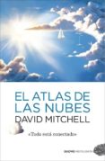 EL ATLAS DE LAS NUBES de MITCHELL, DAVID 