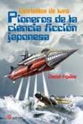 DESTELLOS DE LUNA: PIONEROS DE LA CIENCIA FICCION JAPONESA de AGUILAR, DANIEL 