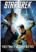 STAR TREK. DESTINO MANIFIESTO di VV.AA. 