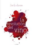 LA REVOLUCION DEL VINO di VV.AA