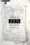 LAS ENSEANZAS ZEN DE JESUS di VV.AA