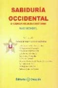 SABIDURIA OCCIDENTAL O CIENCIA OCULTA CRISTIANA (VOL. II) di HEINDEL, MAX 