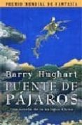 PUENTE DE PAJAROS de HUGHART, BARRY 