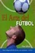 EL ARTE DEL FUTBOL de GIFFORD, CLIVE 