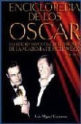 ENCICLOPEDIA DE LOS OSCAR de CARMONA, LUIS MIGUEL 
