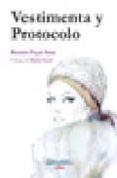 VESTIMENTA Y PROTOCOLO (4 ED) di PIQUE SANS, RAMON 