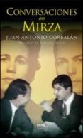 CONVERSACIONES CON MIRZA di CORBALAN, JUAN ANTONIO 