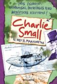 CHARLIE SMALL: EL REY DE LAS MARIONETAS di VV.AA. 