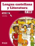 LENGUA LIT.3.ESO (PROY.NOVA) *TRIMESTRAL* di VV.AA. 