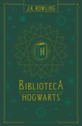 BIBLIOTECA HOGWARTS (ESTUCHE): ANIMALES FANTSTICOS Y DNDE ENCON TRARLOS, QUIDDITCH A TRAVS DE LOS TIEMPOS Y LOS CUENTOS DE BEEDLE EL BARDO de ROWLING, J.K. 