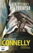 ULTIMO RECURSO de CONNELLY, MICHAEL 