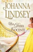 UNA DAMA INOCENTE de LINDSEY, JOHANNA 