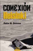 CONEXION HELSINKI de DOMENE, PEDRO M. 