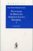 PRINCIPIOS DE DERECHO ADMINISTRATIVO, GENERAL I de SANTAMARIA PASTOR, JUAN ALFONSO 