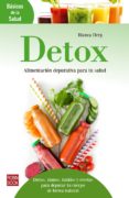 DETOX: ALIMENTACION DEPURATIVA PARA TU SALUD di HERP, BLANCA 
