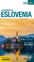 Lo Esencial De Eslovenia 2017 (guia Viva) 6ª Ed. - Anaya Touring