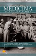 BREVE HISTORIA DE LA MEDICINA: DEL CHAMAN A LA GRIPE A de GARGANTILLA, PEDRO 