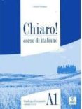 CHIARO! GUIDA PER L ENSEGNANTE (CON CD AUDIO) di VV.AA. 