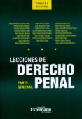 Lecciones De Derecho Penal. Parte Especial. Volumen I. Tercera Edición