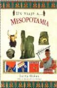 UN VIAJE A... MESOPOTAMIA di OAKES , LORNA 