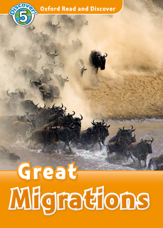 Oxford Read And Discover 5. Great Migrations
