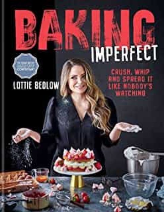 Baking Imperfect : Crush Whip And Spread It Like Nobody S Watching