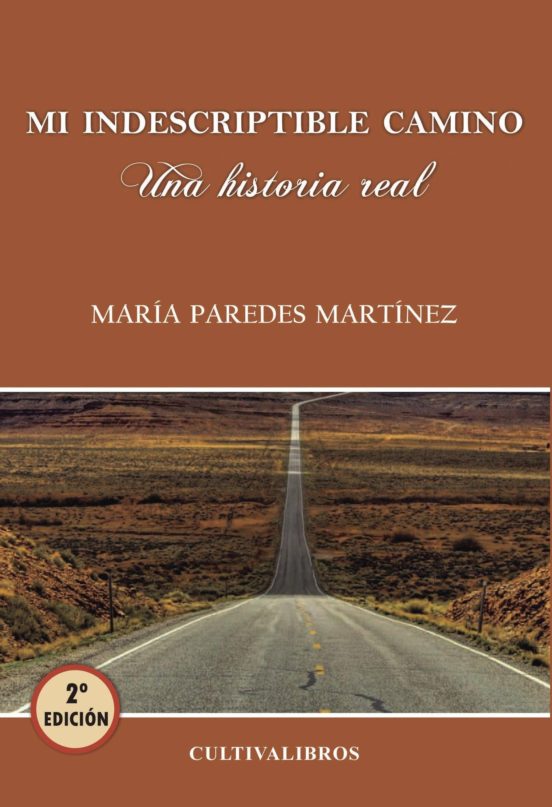Mi Indescriptible Camino