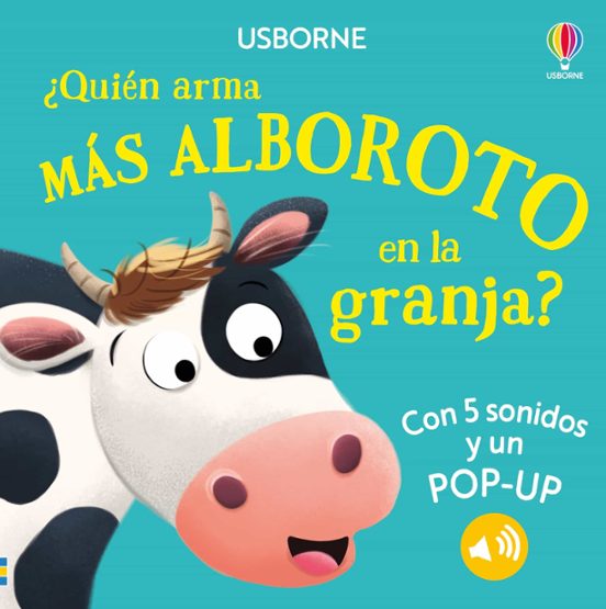 ¿Quién Arma Más Alboroto En La Granja?