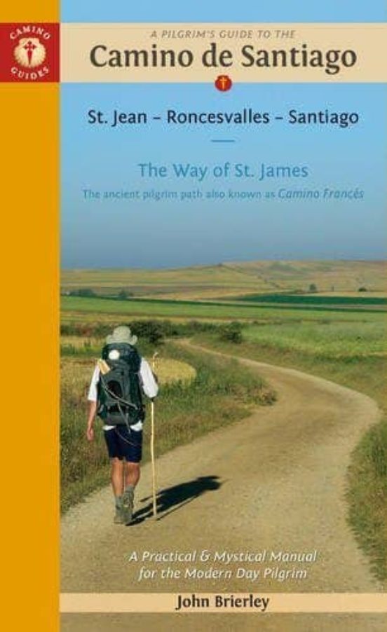 A Pilgrim S Guide To The Camino De Santiago: St. Jean Roncesvalles San