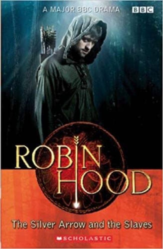 Robin Hood: The Silver Arrow