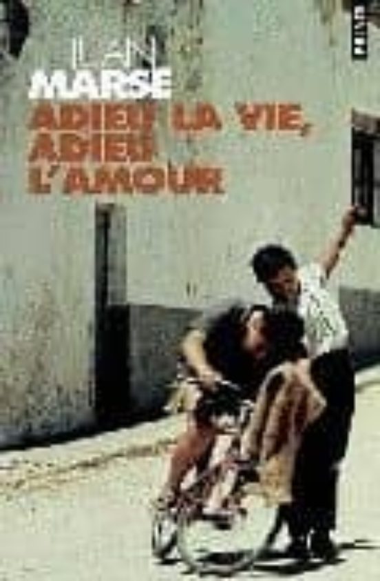 Adieu La Vie Adieu L Amour