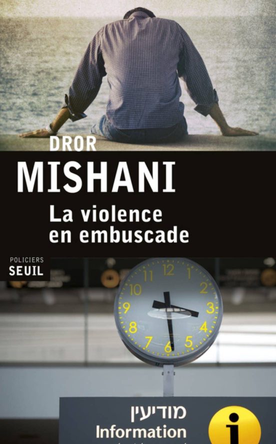 La Violence En Embuscade