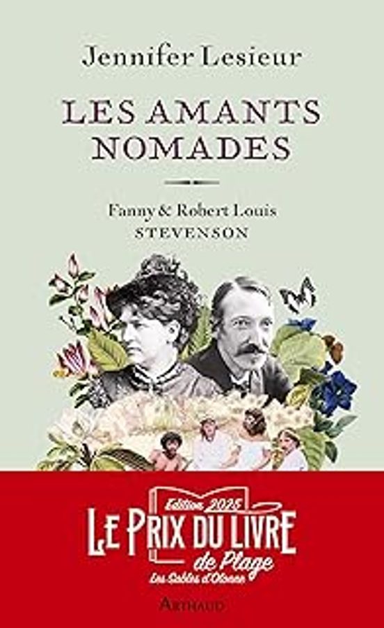 Les Amants Nomades: Fanny & Robert Louis Stevenson