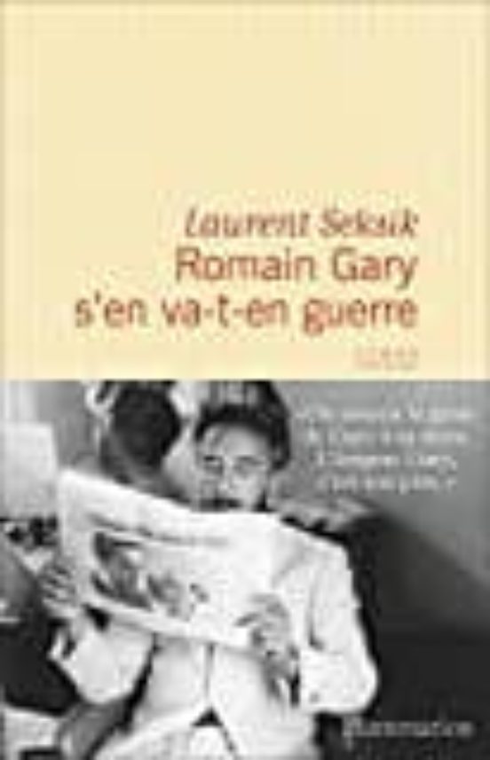 Romain Gary S En Va-t-en Guerre