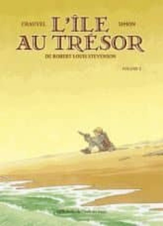 L Île Au Tresor De Robert Louis Stevenson Volume 2