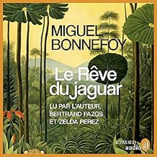 Le Rêve Du Jaguar