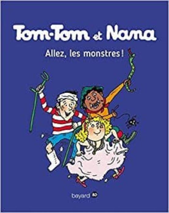 Tom-Tom et Nana Volume 17 Allez les Monstres !