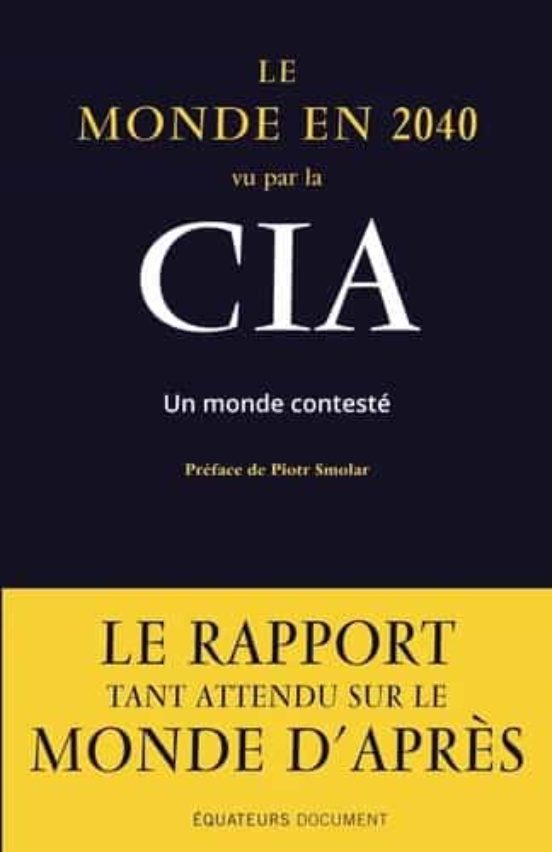 Le Monde En 2040 Vu Par La Cia Et Le Conseil National Du Renseignement