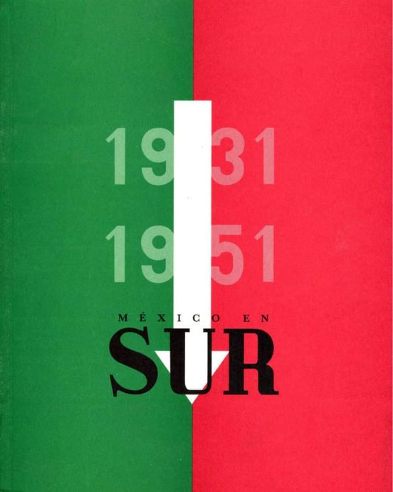 Mexico En Sur 1931-1951