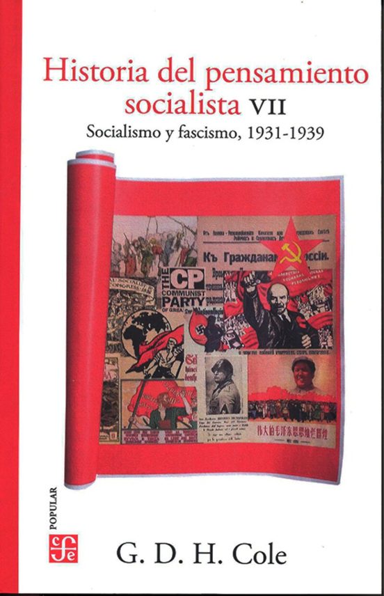 Historia Del Pensamiento Socialista. Vii. Socialismo Y Fascismo 1931
