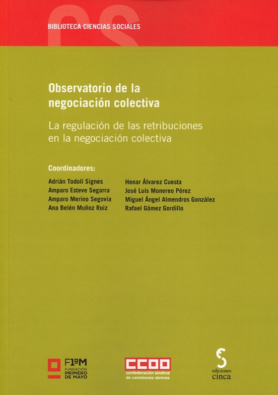 Observatorio De La Negociación Colectiva. La Regulación De Las Retribu