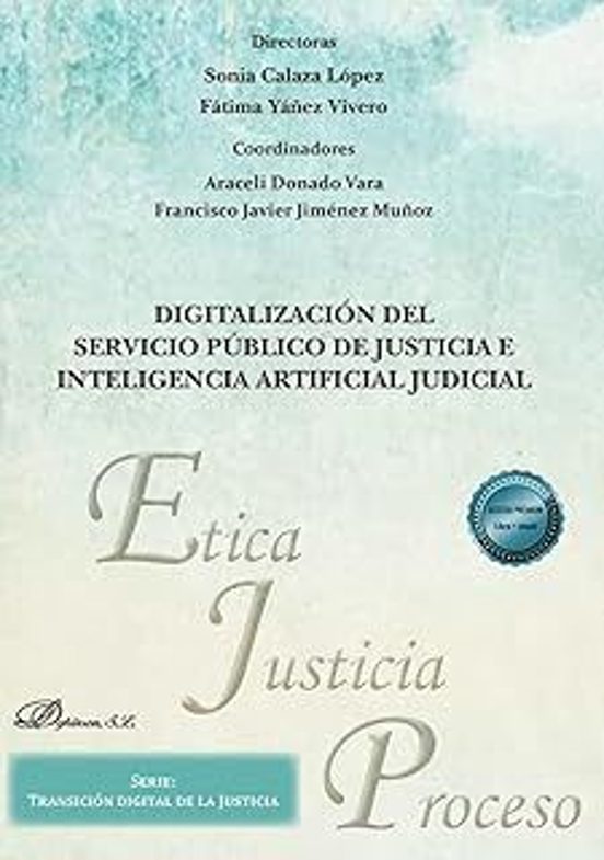 Digitalización Del Servicio Público De Justicia E Inteligencia Artificial Judicial