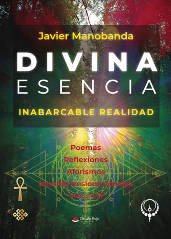 Divina Esencia - Inabarcable Realidad