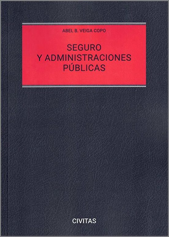 Civitas: Seguro Y Administraciones Públicas