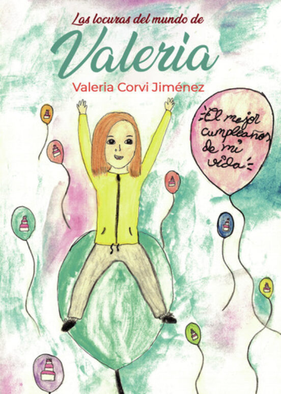 Las locuras del mundo de Valeria