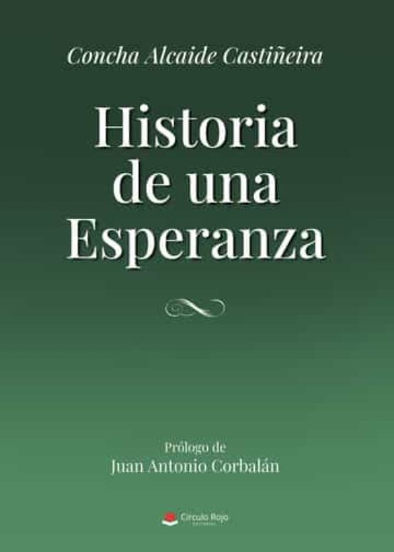 Historia de una esperanza