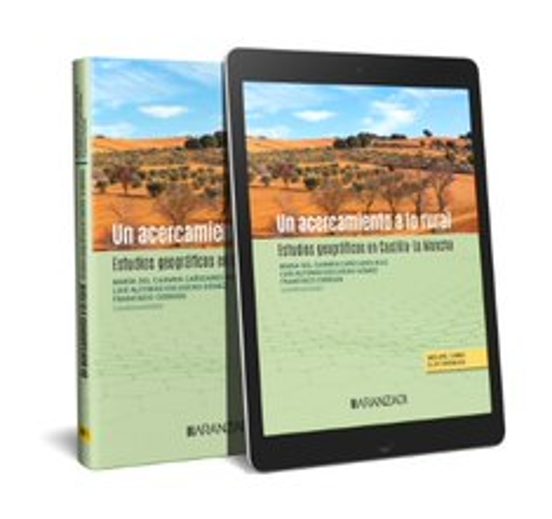Un Acercamiento A Lo Rural. Estudios Geográficos En Castilla-La Mancha