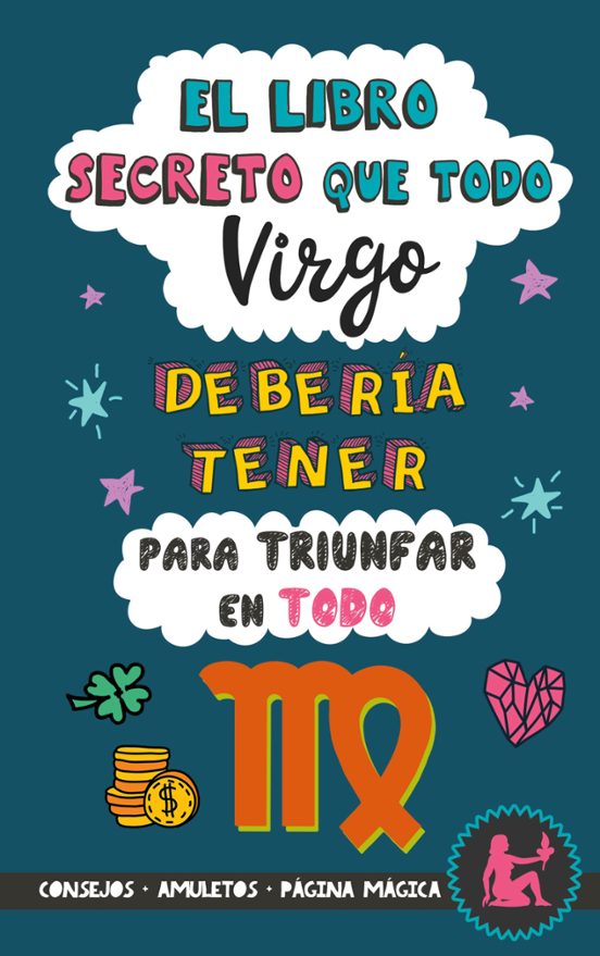 El Libro Secreto Que Todo Virgo Debería Tener Para Triunfar En Todo